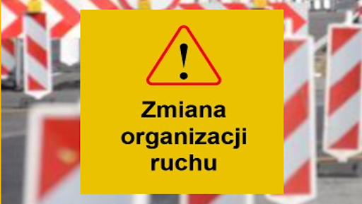 Zmiana organizacji ruchu- Długokąty